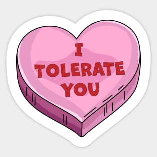 I Tolerate You Funny Valentine's Day Candy Heart Lover Sticker